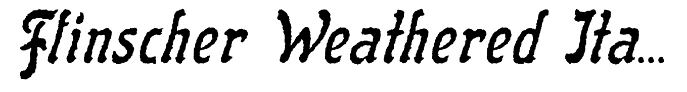 Flinscher Weathered Italic